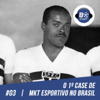 O PRIMEIRO CASE DE MKT ESPORTIVO NO BRASIL #01