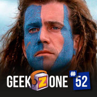 GeekZone 52 - Coração Valente