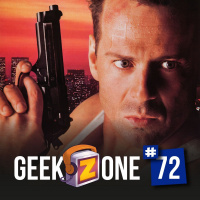 GeekZone 72 - Duro de Matar