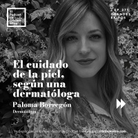 El cuidado de la piel, según una dermatóloga, con Paloma Borregón. Episodio 371