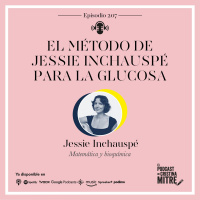 El método de Jessie Inchauspé para la glucosa. Episodio 207