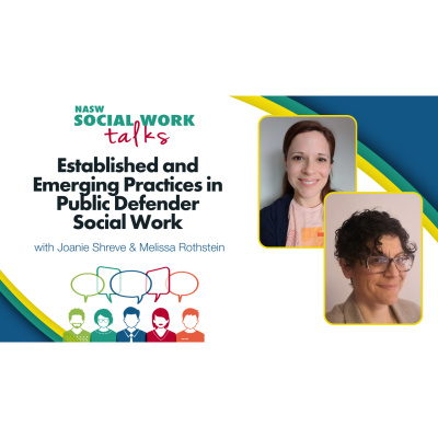 Nasw Social Work Talks | National Association Of Social Workers