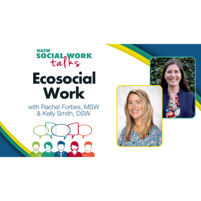 Nasw Social Work Talks | National Association Of Social Workers