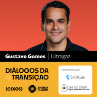 Futuro é multienergético: Ultragaz aposta em biometano e BioGLP | Gustavo Gomes - diálogos da transição 2026