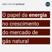 O papel da energia no crescimento do mercado de gás
