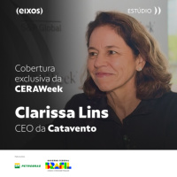 eixos na CERAWeek ｜Clarissa Lins, CEO da Catavento
