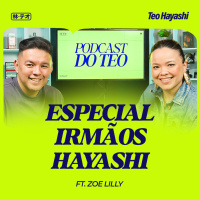 Criação de filhos, Monte Sião x Zion e Temor ao Senhor - Especial irmãos Hayashi