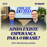 Fé, política e justiça: É possível salvar nossa nação? Feat. Deltan Dallagnol