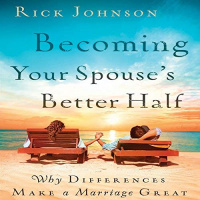 Becoming Your Spouses Better Half Audiobook by Rick Johnson
