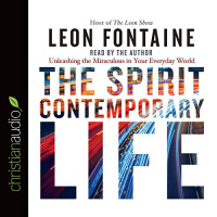 The Spirit Contemporary Life Audiobook by Leon Fontaine