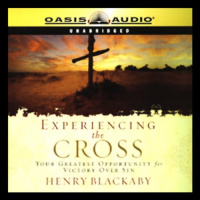 Experiencing the Cross Audiobook by Henry Blackaby