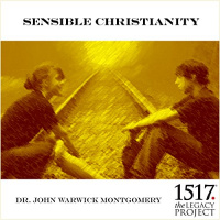 Sensible Christianity Audiobook by John Warwick Montgomery