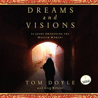 Dreams and Visions Audiobook by Tom Doyle, Greg Webster