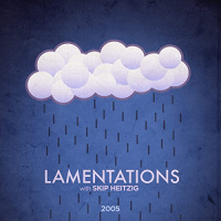 25 Lamentations - 2005 Audiobook by Skip Heitzig