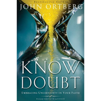 Know Doubt Audiobook by John Ortberg