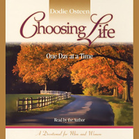 Choosing Life Audiobook by Dodie Osteen