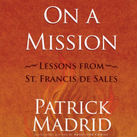 On a Mission Audiobook by Patrick Madrid