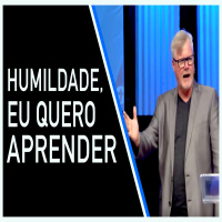 Humildade, Eu Quero Aprender - Philip Murdoch