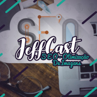 SEO Otimização De Imagens - JeffCast #5