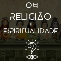 #04 - Espiritualidade X Religião