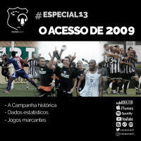 #VozãoCastEspecial13 - O Acesso de 2009