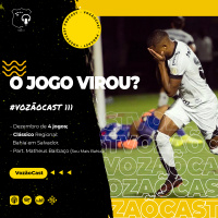 #VozãoCast111 - O Jogo virou? 