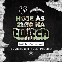 #TwitchVC - Pós Classificação e Pré-Quartas da CN