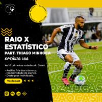 #Vozãocast 100 - Raio x Estatístico. Part. Thiago Minhoca
