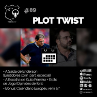 #VozãoCast89 - Plot Twist