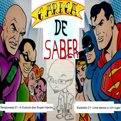 Careca De Saber Podcast
