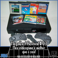 MegaCast Revival # 0.3 – Meu Videogame é melhor que o seu!