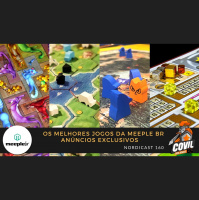 Nordicast 160 - Os Melhores Jogos da Meeple BR