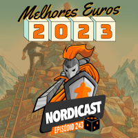Nordicast 243 - Melhores Eurogames de 2023