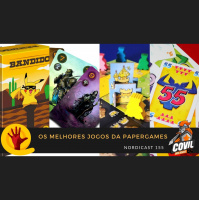 Nordicast 155 - Os Melhores Jogos da PaperGames