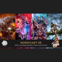 Nordicast 99 - RPG e Board Games para Rpgistas