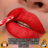 Nordicast 274 - Melhores Jogos do 2º Semestre e o Batom Formando o Desenho dos Lábios