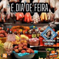 Ponto de Ação #006 - É Dia de Feira!