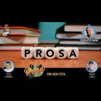 Prosa com Lucas Testa - Episódio 18