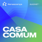 Renascença - Casa Comum
