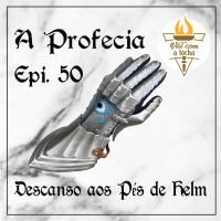 A Profecia | S02.E50 | Descanso aos pés de Helm
