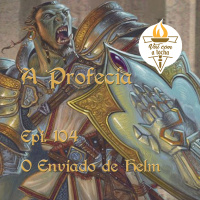 A Profecia | S03.E104 | O enviado de helm