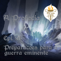 A Profecia | S03.E91 | Preparações para a guerra eminente