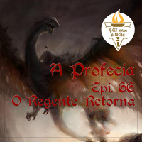 A Profecia | S02.E66 | O regente retorna