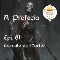 A Profecia | S02.E81 | Exército de mortos