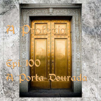 A Profecia | S03.E100 | A porta dourada