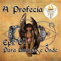 A Profecia | S02.E62 | Para quando e onde