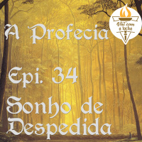 A Profecia | S01.E34 | Sonho de despedida