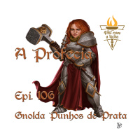 A Profecia | S03.E106 | Gnolda punhos de prata