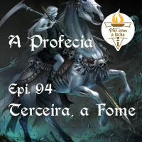 A Profecia | S03.E94 | Terceira, a fome