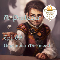 A Profecia | S03.E89 | Uma nova Mirkwood